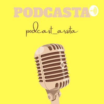 PODCASTA (Podcast_Arsita)