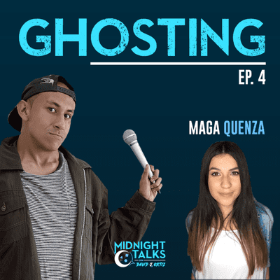 episode 4 - Ghosting - Maga Quenza artwork