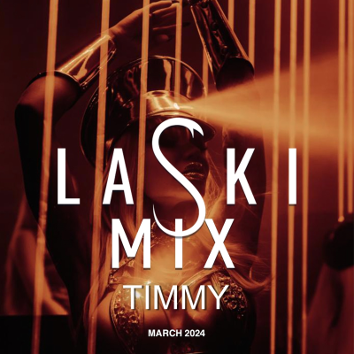 episode TIMMY - LASKI MIX MARCH [2024] artwork