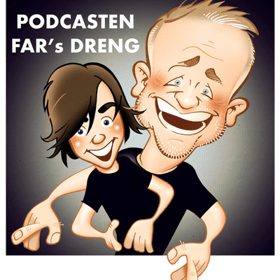Podcasten Far’s Dreng
