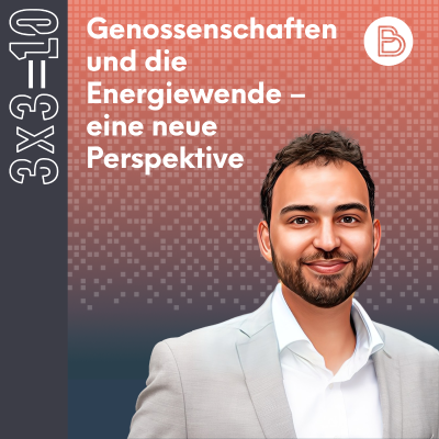 episode 3x3=10 #8: Genossenschaften und die Energiewende – eine neue Perspektive artwork