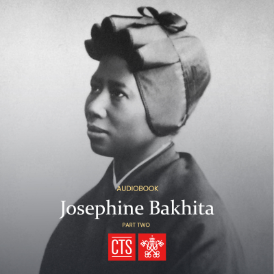 episode St Josephine Bakhita - Survivor of Human Trafficking - Part 2 (Audiobook) artwork