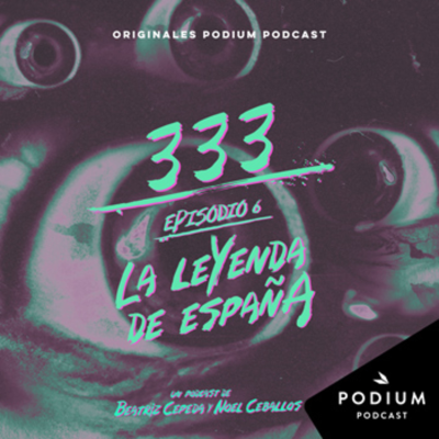 episode Episodio 6 – La leyenda de España artwork