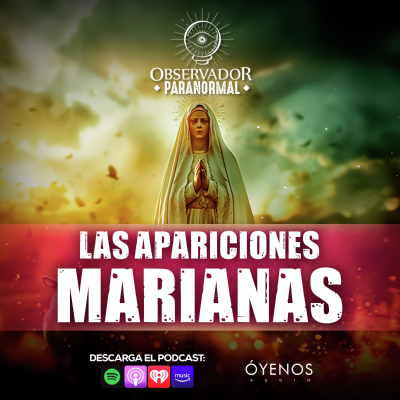 episode Las apariciones Marianas artwork