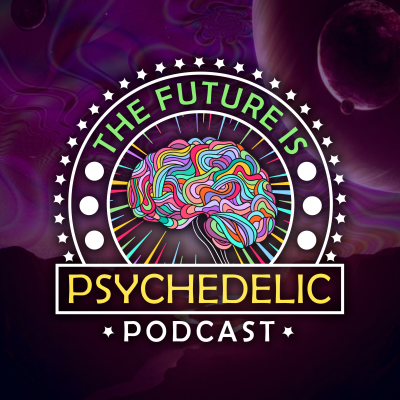 The Future Is Psychedelic