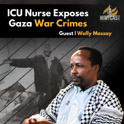 episode "My Taxes Just Killed You": American ICU Nurse Reveals Gaza Hospital Horror artwork