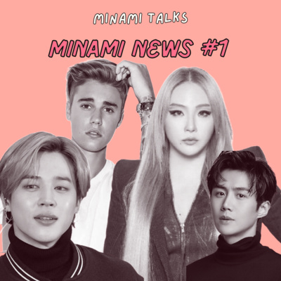 episode Minami News #01 - BTS na Marvel, Justin Bieber no K-pop e menino bonzinho desmascarado artwork