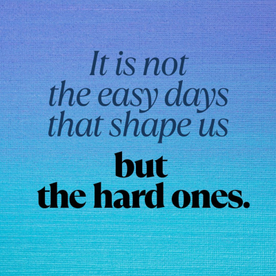 episode It is not the easy days that shape us but the hard ones artwork
