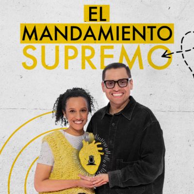 episode El mandamiento supremo - Henry González y Tuti Vega artwork