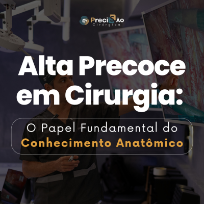 episode Alta Precoce em cirurgia: o papel fundamental do conhecimento anatômico artwork