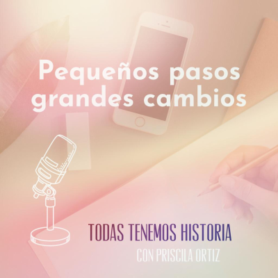 episode Pequeños pasos grandes cambios artwork