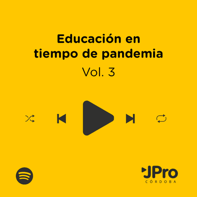 episode Vol. 3 Educación en Tiempo de Pandemia artwork