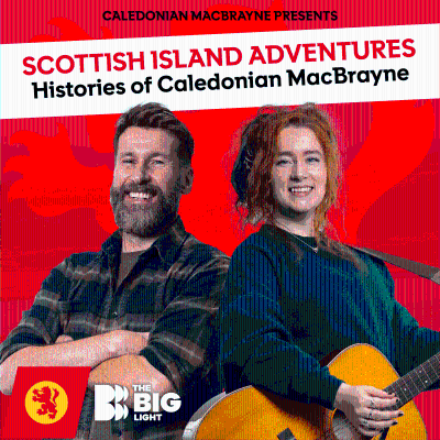 episode Scottish Island Adventures: Histories of Caledonian MacBrayne with host singer-songwriter Natalie Galloway and Coinneach MacLeod, the Hebridean Baker. artwork