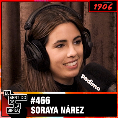 episode Capítulo 466 - Soraya Nárez artwork