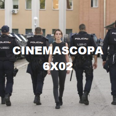 episode Cinemascopa 6x02 - Antidisturbios, Big Little Lies y un par de frikadas de terror artwork