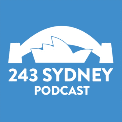 243 Sydney Podcast