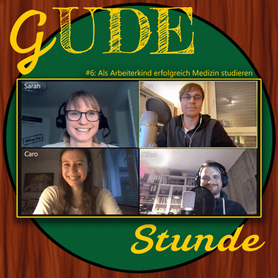 episode #6 Als Arbeiterkind erfolgreich Medizin studieren artwork