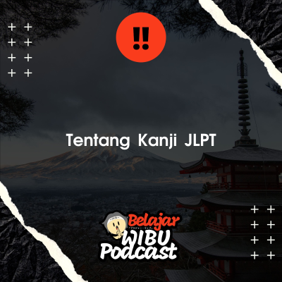 episode Tentang Kanji JLPT artwork