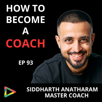 episode What Separates GOOD Coaches from GREAT Ones | Siddharth Anantharam artwork