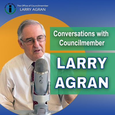 Imagen de portada del espectáculo Conversations with Irvine City Councilmember Larry Agran