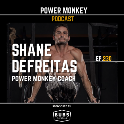 episode PMPC230 - Shane DeFreitas: Power Monkey Coach artwork