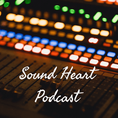 Sound Heart Podcast