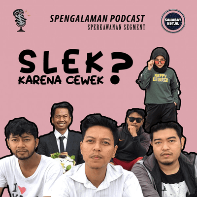 episode SPERKAWANAN (Eps. 4) - PERTEMANAN SEHAT LAHIR & BHATIN feat SAHABAT KETJIL artwork