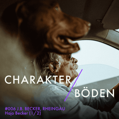 episode J.B. Becker, Walluf, Rheingau (1/2) artwork