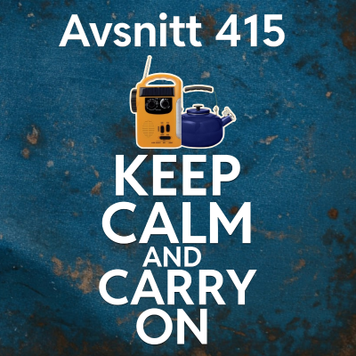 episode 415. Keep calm and carry on artwork