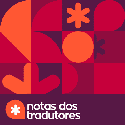 Notas dos Tradutores