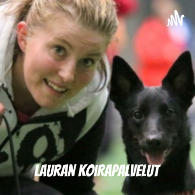 Lauran Koirapalvelut - aitoja kohtaamisia koirien ehdoilla