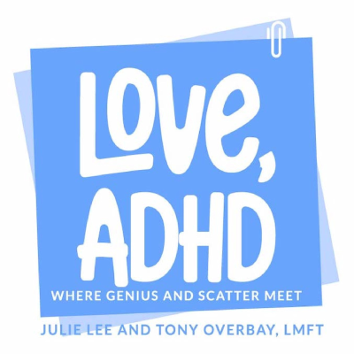 Love, ADHD