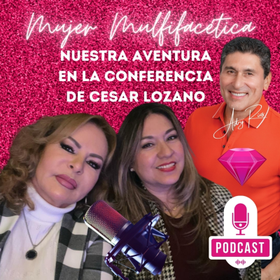 episode Mi aventura en la conferencia de Cesar Lozano con mi amiga Lety. artwork