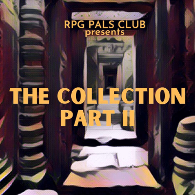 episode S13E2 - RPG Pals Club Presents The Collection Part II Episode 2 - Kazooie Juice artwork