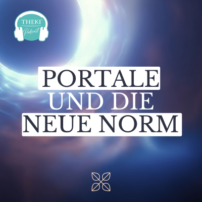 episode Impulse Sommer 2025 | Portalöffnungen & Schließungen | Die neue Norm | #143 artwork