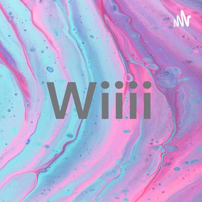 Wiiii