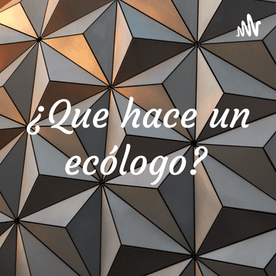¿Que hace un ecólogo?
