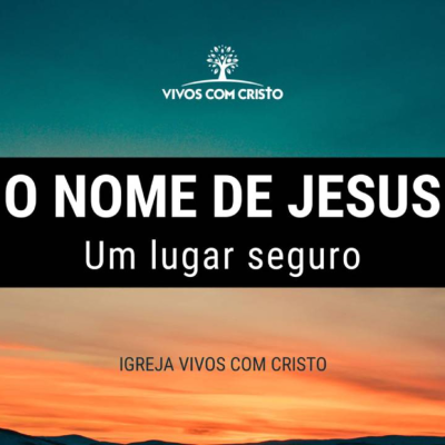 episode VIVOS • O Nome de Jesus: um Lugar Seguro - Aluísio Mendes artwork