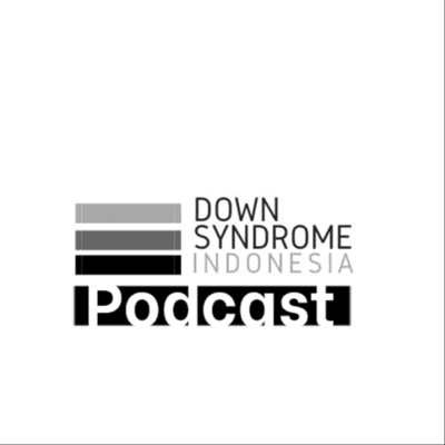 episode Episode 02 - Penerimaan anak dengan Down Syndrome di lingkungan keluarga dan komunitas artwork