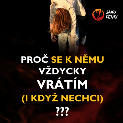 episode [ Narcismus ] - PROČ se k němu / k ní vždycky VRÁTÍM (i když NECHCI)? artwork