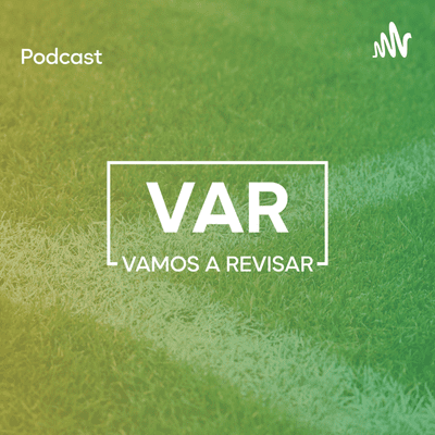 VAR (vamos a revisar)