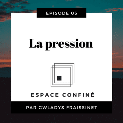episode Épisode 5 - La pression artwork