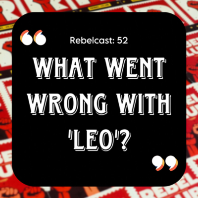episode #52: Everything is wrong with Leo? | Vijay | Lokesh Kanagaraj | Anirudh | LCU | Lokiverse Leo Review artwork