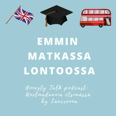 episode Unelmaduunia etsimässä: Emmin matkassa Lontoossa artwork