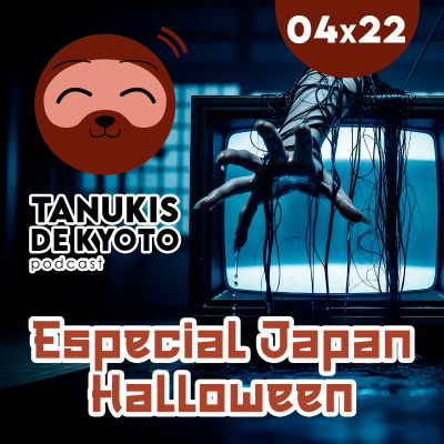 episode TDK 04x22 Especial Halloween: ¿Por qué nos da tanto miedo el J-Horror? artwork