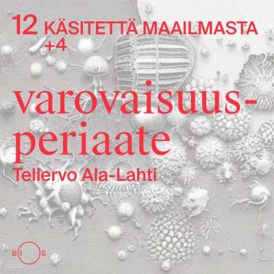 episode 12 käsitettä maailmasta. Erikoisjakso 4: Varovaisuusperiaate artwork