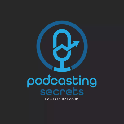 Cover image of show Podcasting Secrets