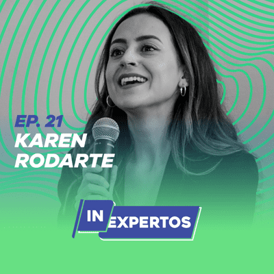 episode #21 | Karen Rodarte | Del arte al emprendimiento artwork