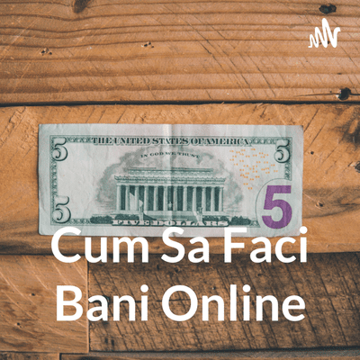 Cum Sa Faci Bani Online