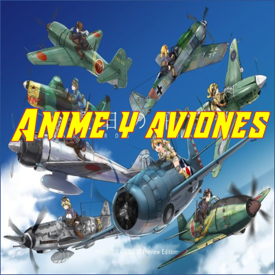 episode 125. Anime y aviones - Crossover con Casus Belli Podcast artwork